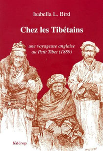 Chez les tibétains - une voyageuse anglaise au petit Tibet (1889)