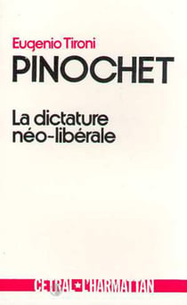 Pinochet - la dictature néo-libérale