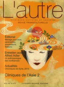 Revue transculturelle - L'autre n.14/2 : cliniques de l'Asie Tome 2