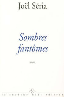 Sombres fantomes