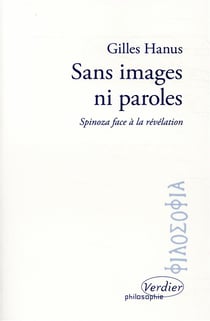 Sans images ni paroles - spinoza face à la révélation