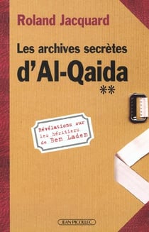 Les archives secrètes d'Al-Quaida : Révélations sur les héritiers de Ben Laden