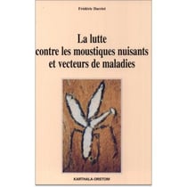 La lutte contre les moustiques nuisants et vecteurs de maladies