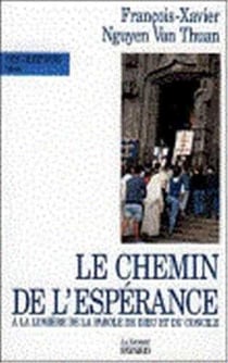 Le chemin de l'esperance - a la lumiere de la parole de dieu et du concile