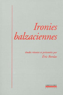 Ironies Balzaciennes