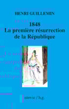 1848, la première résurrection de la république