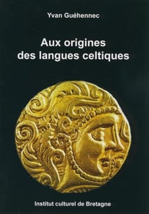 Aux origines des langues celtiques
