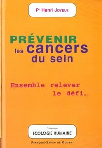 Prévenir les cancers du sein - ensemble relever le défi...
