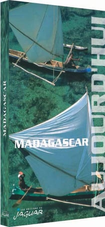 MADAGASCAR AUJOURD'HUI