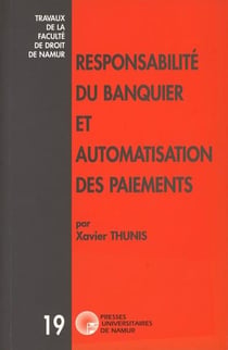 Responsabilité du banquier et automatisation des paiements