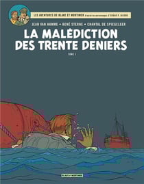 Blake et Mortimer Tome 19 : la malédiction des trente deniers Tome 1