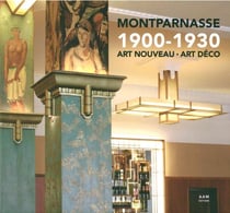 Montparnasse 1900-1930 - art nouveau, art déco
