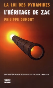 La loi des pyramides Tome 2 - l'héritage de Zac