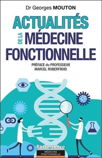 Actualités de la médecine fonctionnelle