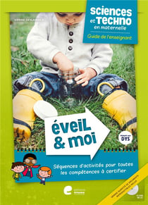 SCIENCES EN MATERNELLE : EVEIL ET MOI