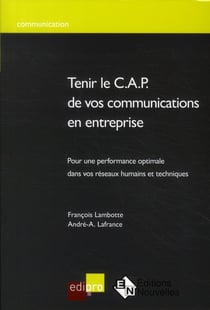 Tenir le CAP de vos communications en entreprise