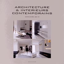 Architecture et intérieurs contemporains - annuaire 2013
