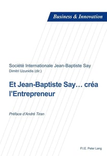 Et Jean-Baptiste Say... créa l'entrepreneur