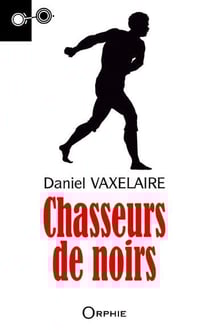 Chasseurs de noir