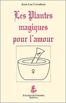 Plantes magiques pour l'amour