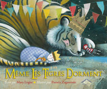 Même les tigres dorment