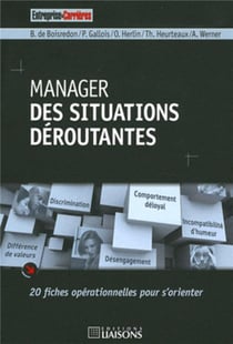Manager des situations déroutantes
