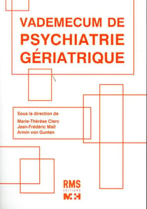 Vademecum de psychiatrie geriatrique