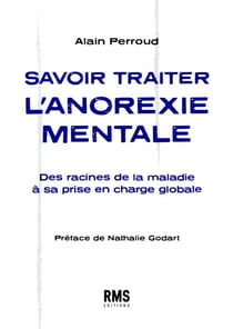 Savoir traiter l'anorexie mentale