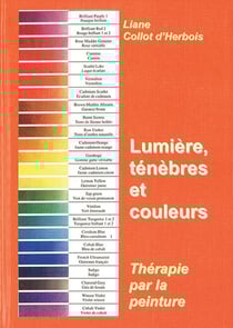 Lumière, ténèbres et couleur - thérapie par la peinture