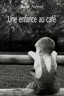 ENFANCE AU CAFE (UNE)