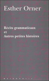 Récits grammaticaux et autres petites histoires