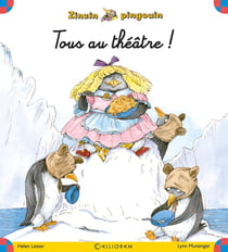 Zinzin Pingouin - tous au théâtre !