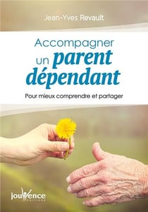 Accompagner son parent dépendant