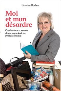 Moi et mon désordre