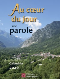 Au coeur du jour une parole (édition 2026)