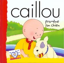 Caillou promène son chien