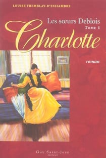 Les soeurs deblois t 01 charlotte