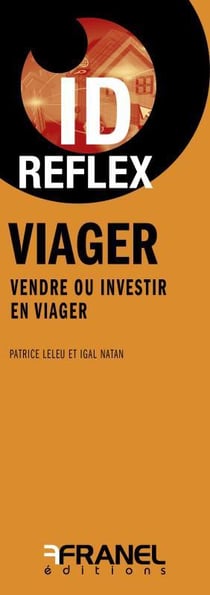 Id réflex : viager - vendre ou investir en viager