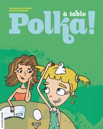 À table polka !