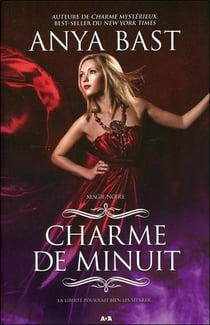 Magie noire t.4 - charme de minuit