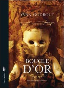 Boucle d'or - les contes interdits