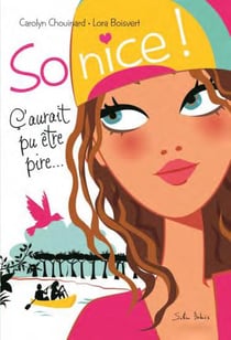 SO NICE T01 C´AURAIT PU ETRE PIRE