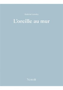 L'oreille au mur