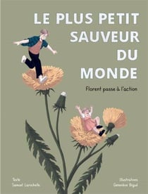 Le plus petit sauveur du monde : Florent passe à l'action