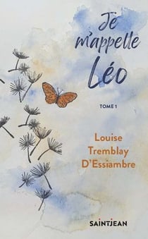 Je m'appelle Léo Tome 1