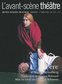 Revue L'Avant-scène théâtre Tome 1779 : père