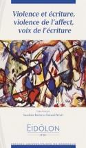 Eidôlon : violence et écriture - violence de l'affect voix de l'écriture