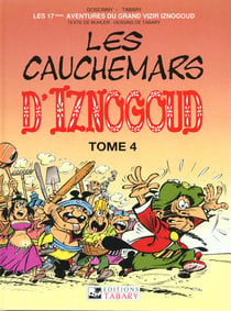 Iznogoud Tome 17 : les cauchemars d'Iznogoud t.4