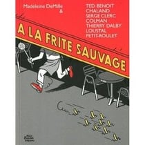 À la frite sauvage