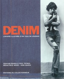 DENIM : L'EPOPEE ILLUSTREE D'UN TISSU DE LEGENDE